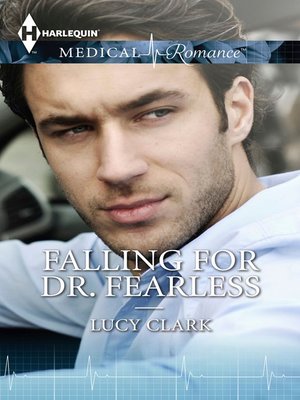 cover image of Falling for Dr. Fearless